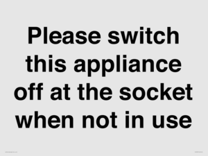Please switch this appliance off at the socket when not in use